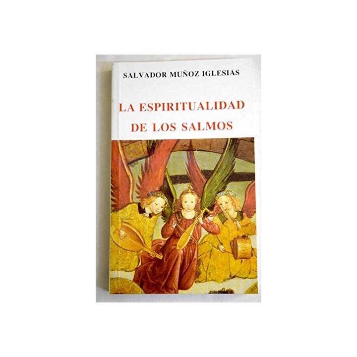 LA ESPIRITUALIDAD DE LOS SALMOS